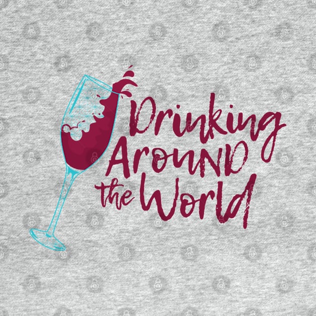 Drinking Around The World by DeepDiveThreads